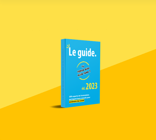 Le guide 2023 Tu feras quoi plus tard ? déjà disponible !